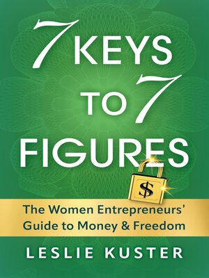 cover image of 7 Keys to 7 Figures